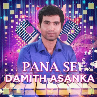 Pana Se - Single by Damith Asanka