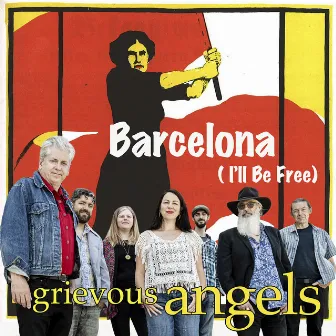 Barcelona (I'll be Free) by Grievous Angels