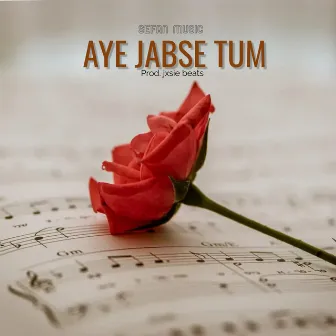 Aye Jabse Tum by Sefan Music