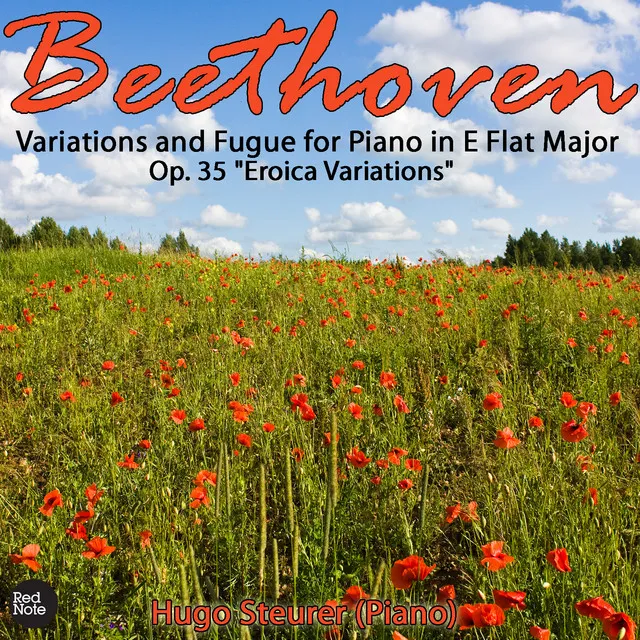 Beethoven: Variations and Fugue for Piano in E Flat Major Op. 35 