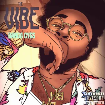 The Vibe by Banga Cyss