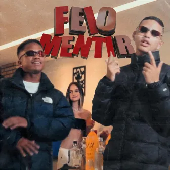 FEIO MENTIR by Mc Nogueirinha