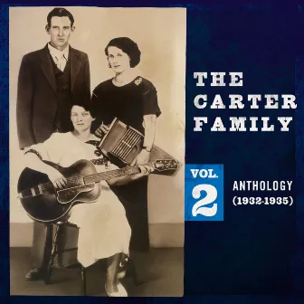 Anthology, Vol. 2 (1932-1935) by The Carter Family