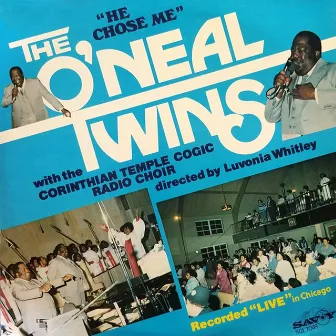 He Chose Me by The O'Neal Twins