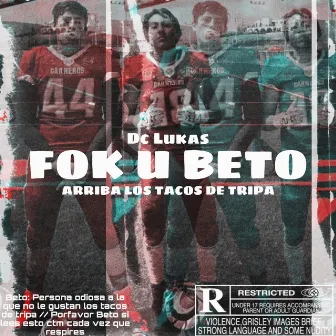 Fok U Beto by Dc Lukas