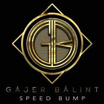 Speed Bump by Gájer Bálint