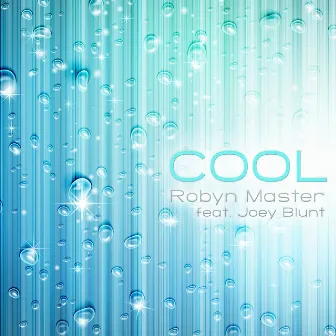 Cool by Robyn Master