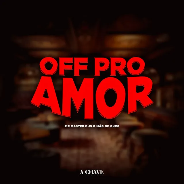 Off pro Amor