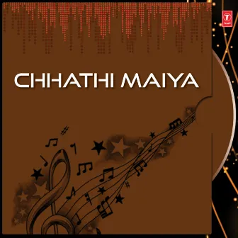 Chhathi Maiya by Sharda Sinha