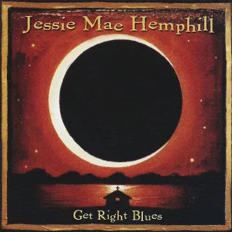 Get Right Blues by Jessie Mae Hemphill