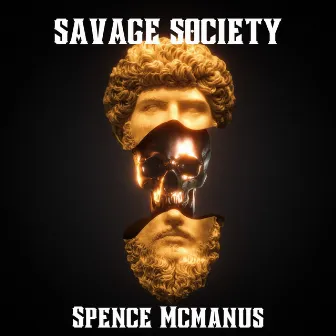 Savage Society by Spence Mcmanus