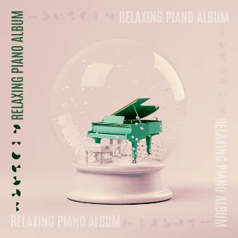 Relaxing Piano Album by 