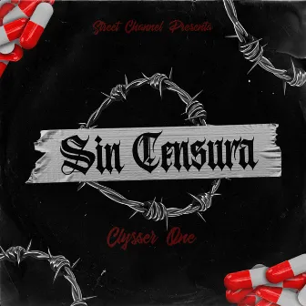 Sin Censura by Clysser One