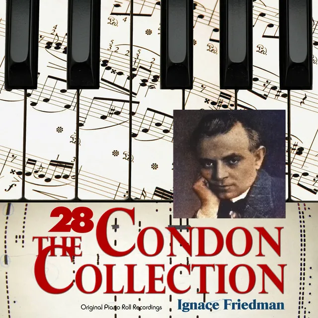 The Condon Collection, Vol. 28: Original Piano Roll Recordings