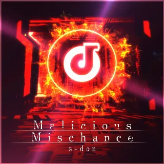 Malicious Mischance by s-don