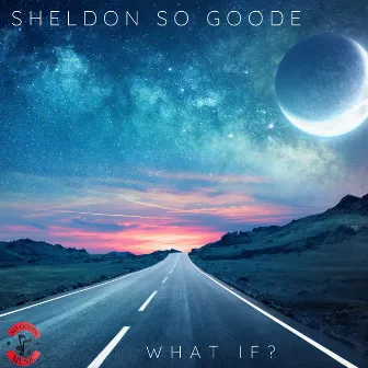 What If ? by Sheldon