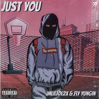 Just You by Imliljoe2x