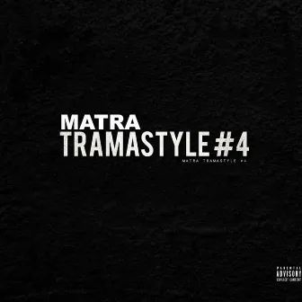 Tramastyle #4 by Matra