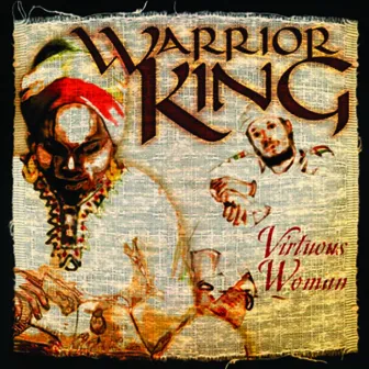 Virtuous Woman by Warrior King