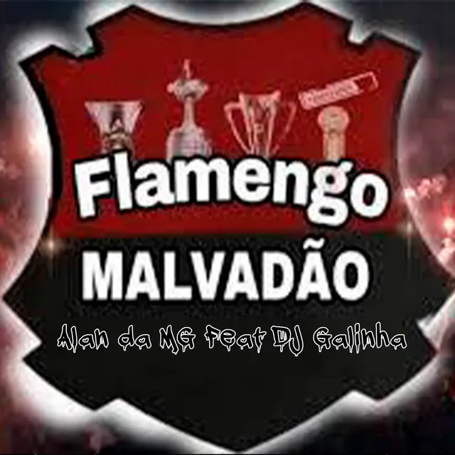 Flamengo Malvadão