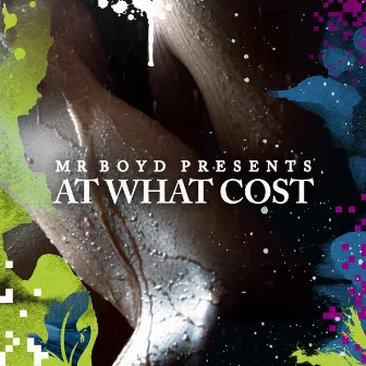 At What Cost-Single by Mr Boyd