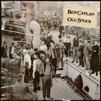 Old Stock by Ben Caplan