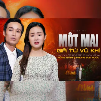 Một Mai Giã Từ Vũ Khí by Phong Sơn Nước