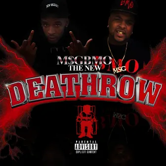 The New DeathRow by MSG BMO