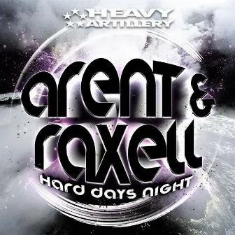 Hard Days Night by Arent & Raxell