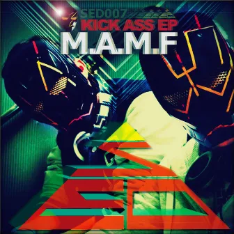 Kick Ass by M.A.M.F