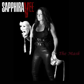 The Mask by Sapphira Vee