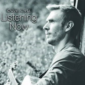 Listening Now by Owen Kortz