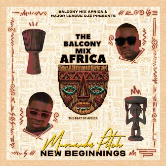 New Beginnings by Balcony Mix Africa