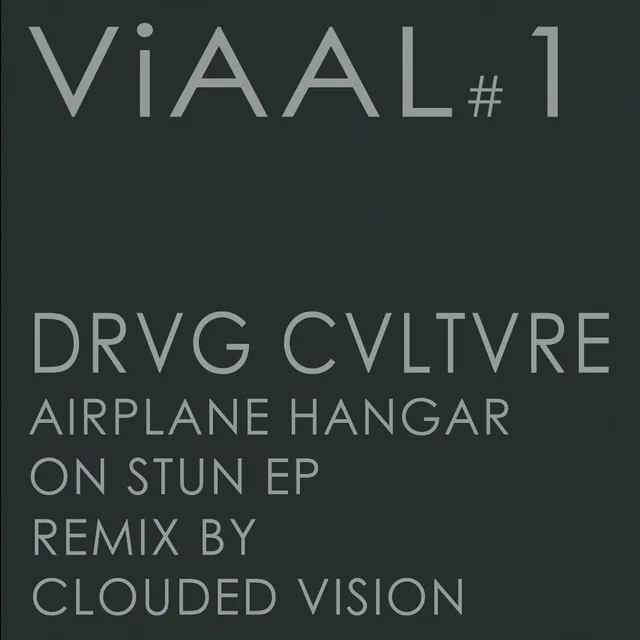 Airplane Hangar On Stun - Clouded Vision Remix