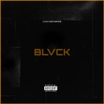 Blvck by Lynx Everywhere