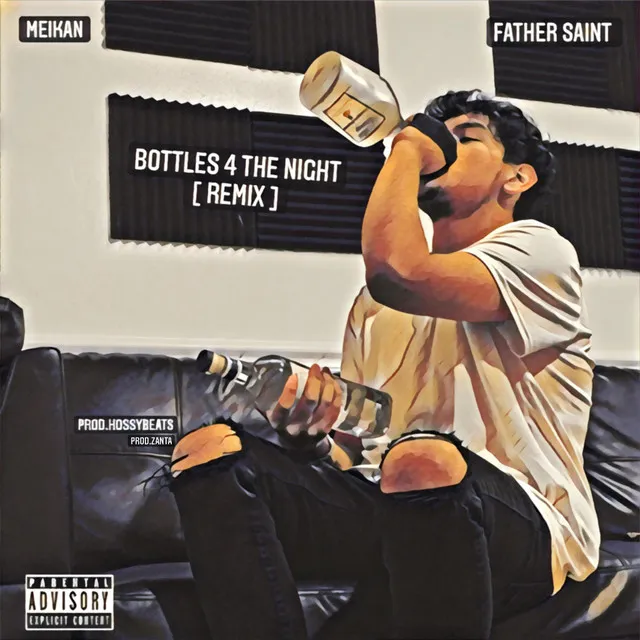 Bottles 4 the Night - Remix