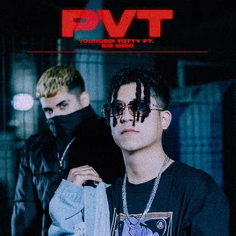 PVT by Youngboi Totty