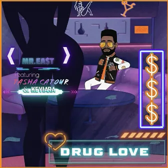 Drug Love by Mr.Ea$t