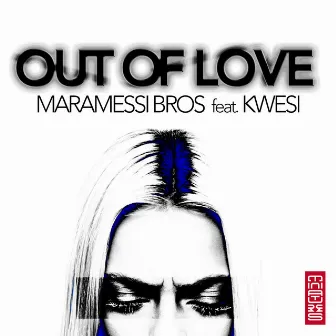 Out of Love by Maramessi Bros