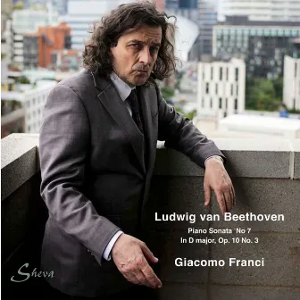 Beethoven: Piano Sonata No. 7, Op. 10 No. 3 by Giacomo Franci