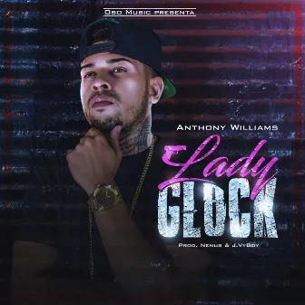 Lady Glock by Anthony Williams