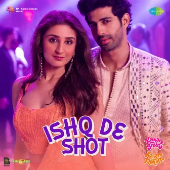 Ishq De Shot (From 