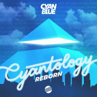 Cyantology: Reborn by CyanBlue