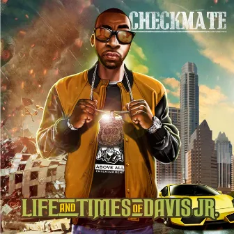 Life and Times of Davis Jr by Checkmate