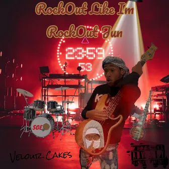 RockOut Like Im RockOut Jun by Velour Cakes