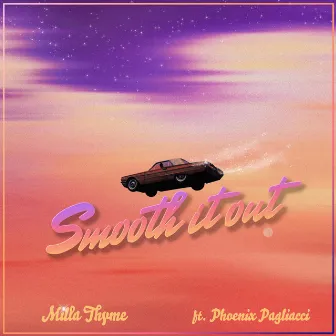 Smooth It Out (feat. pHoenix Pagliacci) by pHoenix Pagliacci