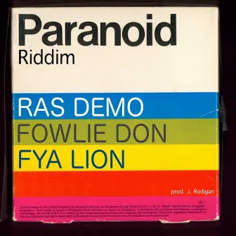 Paranoid Riddim by Jamie Rodigan