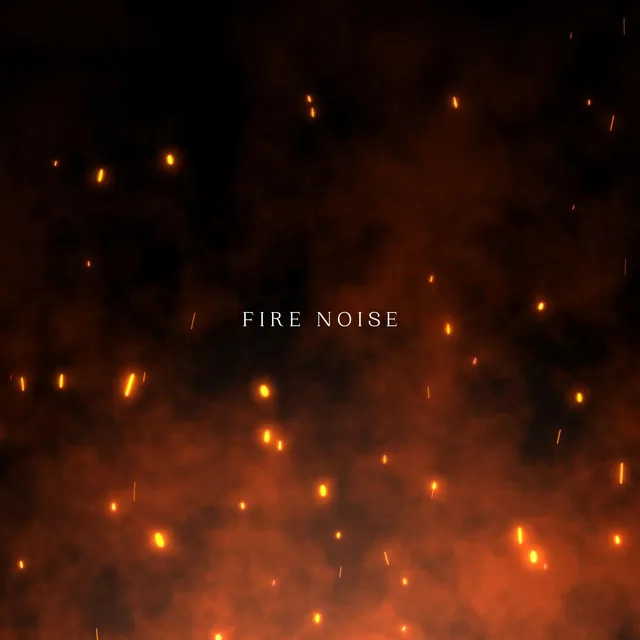 Fire Noise