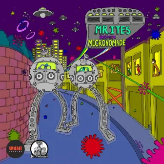 Mr.ites Remix Micronomade by Mr. ites