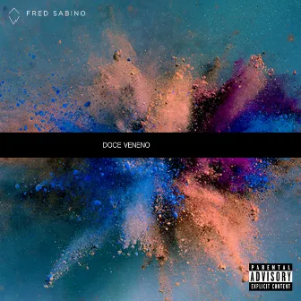 Doce Veneno by Fred Sabino